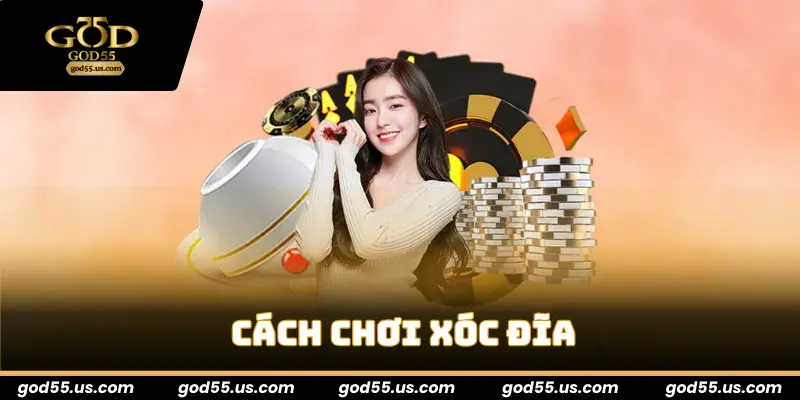 cách chơi xóc đĩa